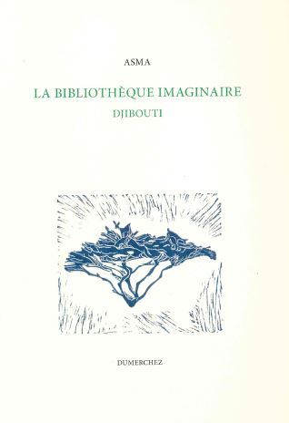 La bibliothèque imaginaire : Djibouti