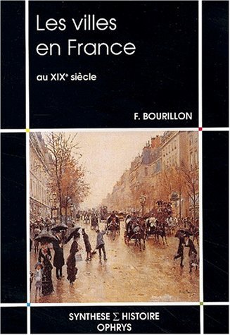 Les Villes en France au XIXe siècle