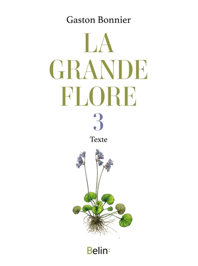 La grande flore. Vol. 3. Texte