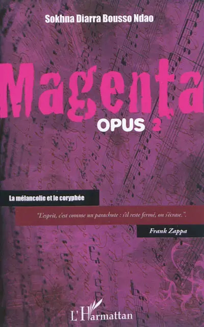 Magenta. Vol. 2. La mélancolie et le coryphée