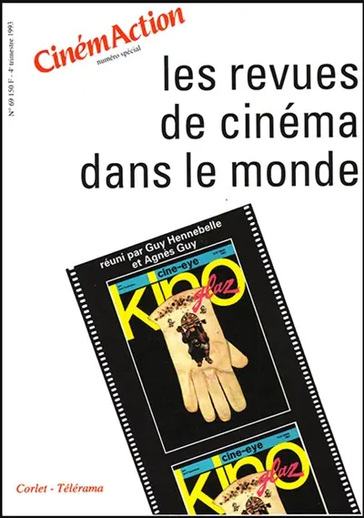 CinémAction, n° 69. Les revues de cinéma dans le monde