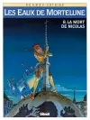 Les Eaux de Mortelune. Vol. 8. La mort de Nicolas