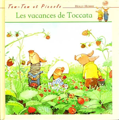 Tam-Tam et Piccolo. Vol. 2. Les vacances de Toccata