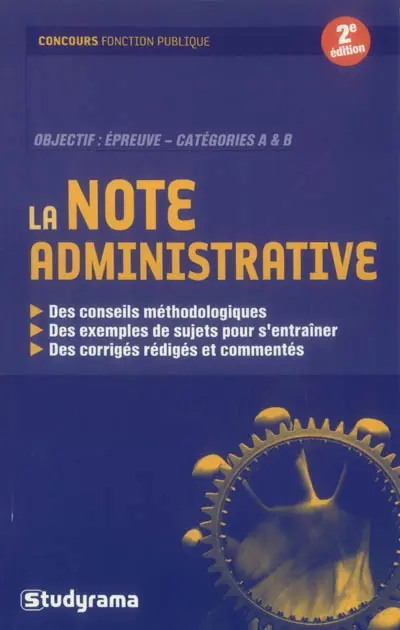 La note administrative : objectif, épreuve catégories A et B