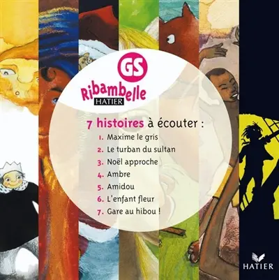 Ribambelle GS : 7 histoires à écouter