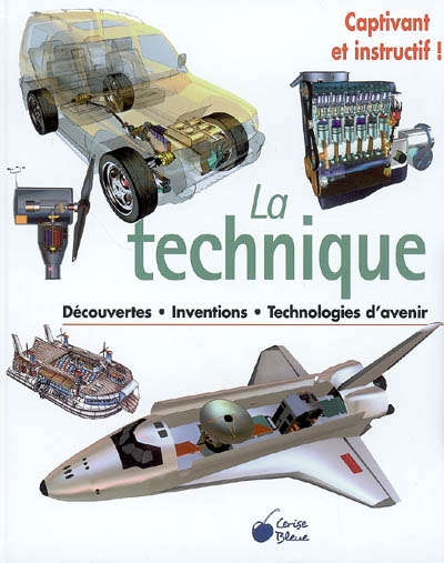 La technique - Découvertes-inventions