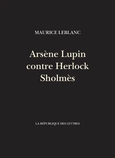 Arsène Lupin contre Herlock Sholmès