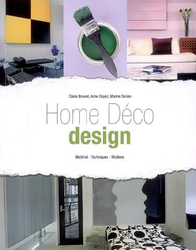 Home déco design : matériel, techniques, modèles