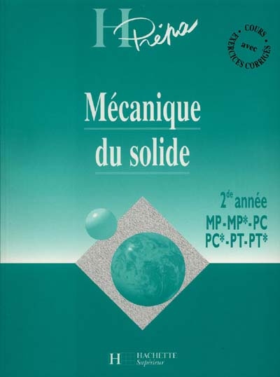 Mécanique des solides 2e année, MP, PC, PT