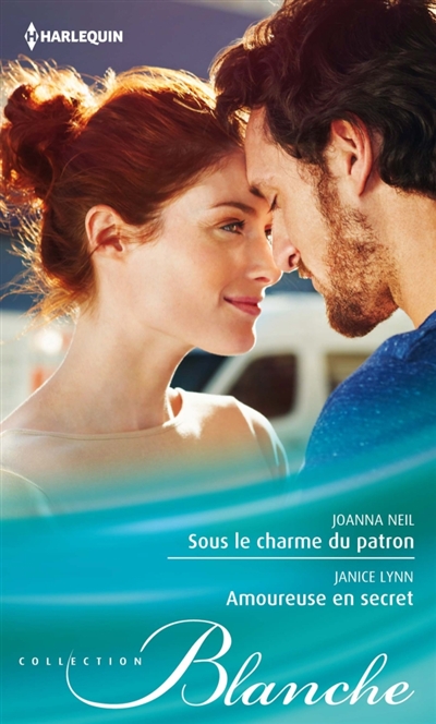 Sous le charme du patron. Amoureuse en secret