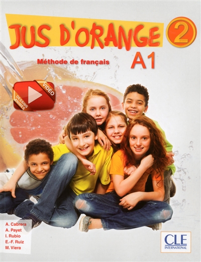 Jus d'orange, méthode de français  2 : A1 : livre de l'élève