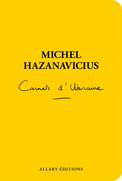 Carnets d'Ukraine : instantanés du front ukrainien