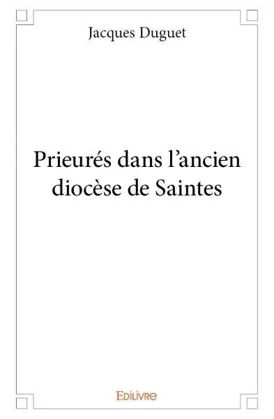 Prieurés dans l'ancien diocèse de saintes