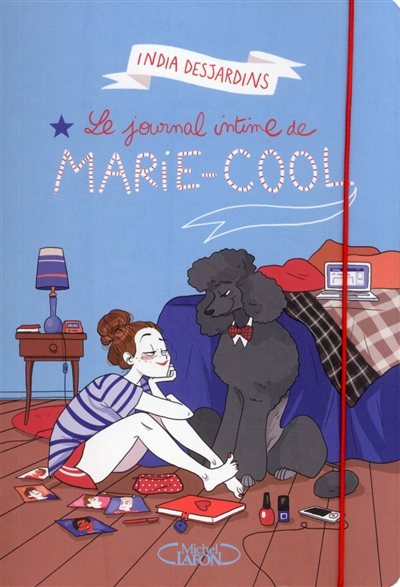 Le journal intime de Marie-cool