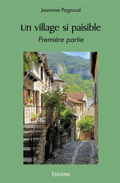 Un village si paisible :...