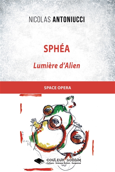 Sphéa : Lumière d'Alien