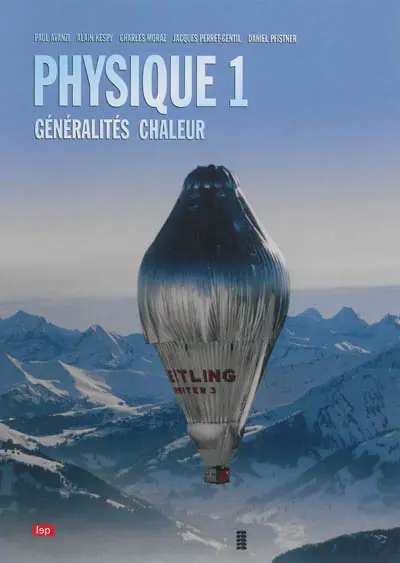 Physique. Vol. 1. Généralités, chaleur Physique. Vol. 1. Généralités, chaleur