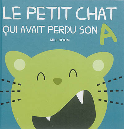 Le petit chat qui avait perdu son A