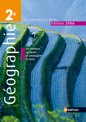 Géographie 2e : livre de l'élève 2006