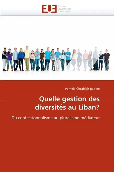 Quelle gestion des diversités au Liban ?
