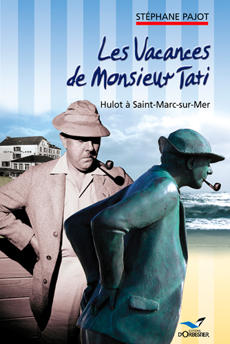 Les vacances de monsieur Tati : Hulot à Saint-Marc-sur-Mer