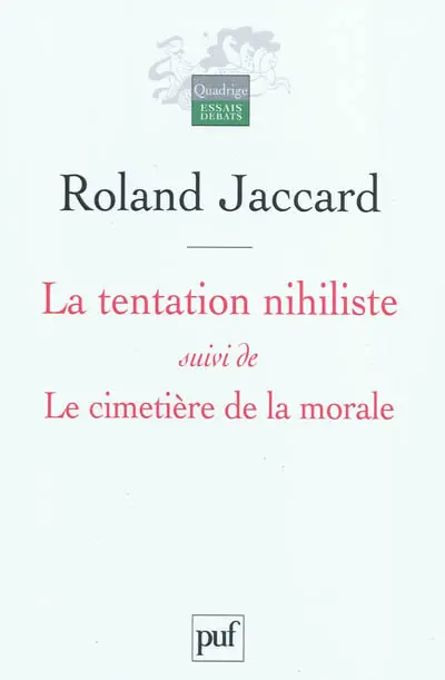 La tentation nihiliste. Le cimetière de la morale