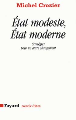 Etat modeste, Etat moderne : stratégies pour un autre changement