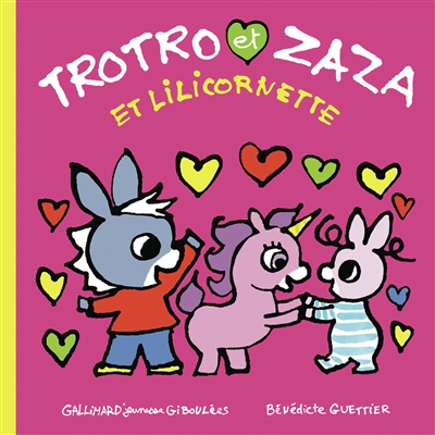 Trotro et Zaza. Trotro et Zaza et Lilicornette