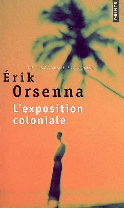 L'Exposition coloniale : roman