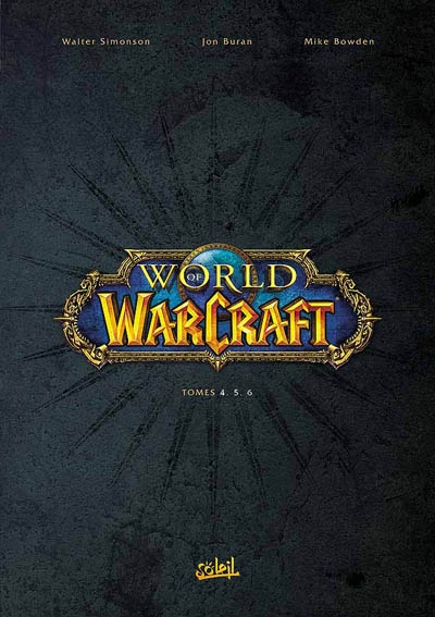 World of Warcraft : tomes 4, 5, 6