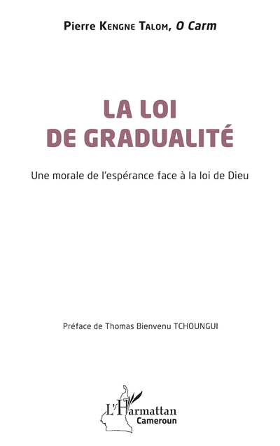 La loi de gradualité : une morale de l'espérance face à la loi de Dieu