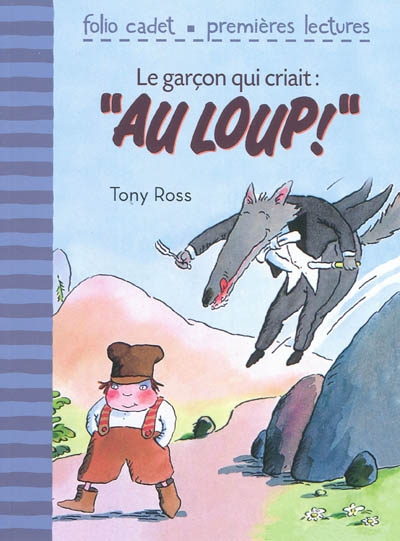 Le garçon qui criait : Au loup !