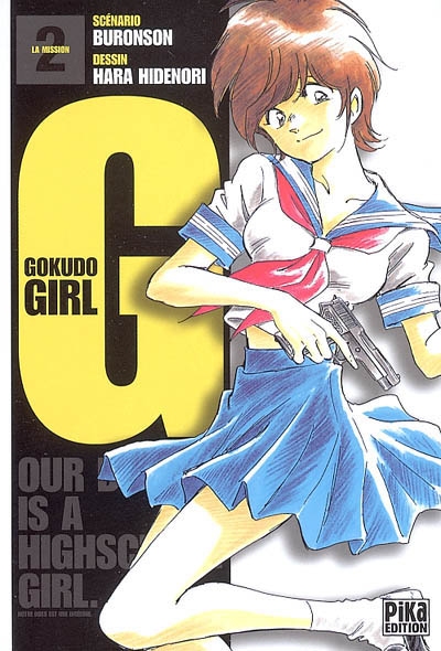 G. Gokudo girl : our boss is a highschool girl. Vol. 2