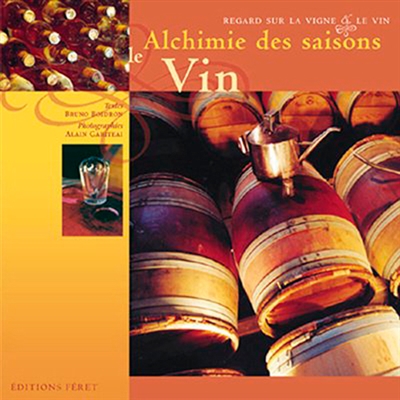 Alchimie des saisons : le vin