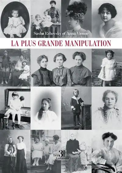 La plus grande manipulation