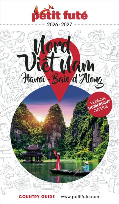 Nord Viêt Nam : Hanoï, baie...