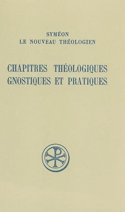 Chapitres théologiques, gnostiques et pratiques