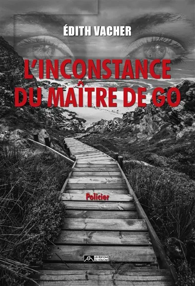 L'inconstance du maître de go : roman policier