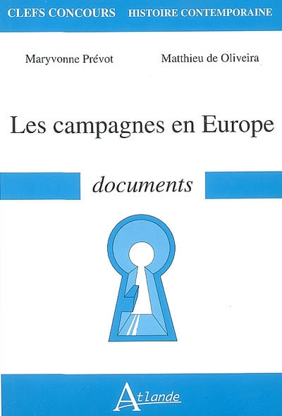 Les campagnes en Europe : documents