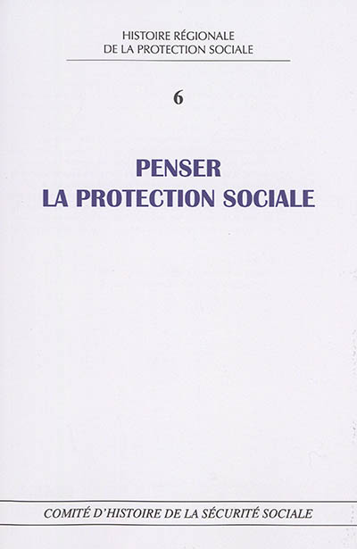 Penser la protection sociale : perspectives historiques et contemporaines