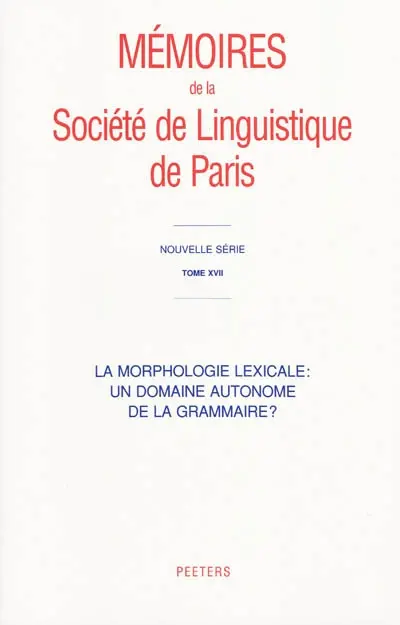 La morphologie lexicale : un domaine autonome de la grammaire ?
