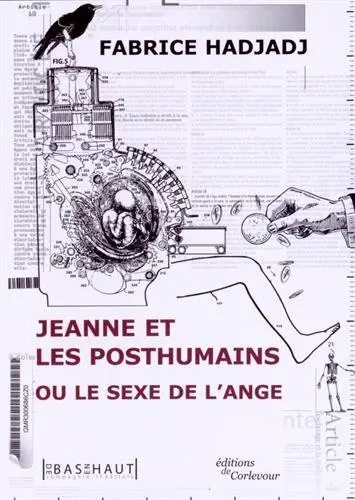 Jeanne et les posthumains ou Le sexe de l'ange