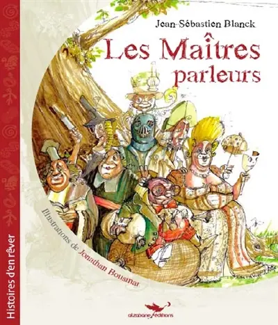 Les maîtres parleurs