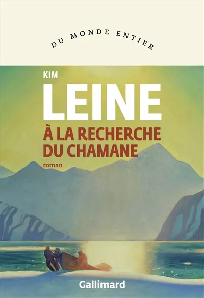 A la recherche du chamane A la recherche du chamane