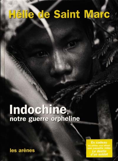 Indochine, notre guerre orpheline