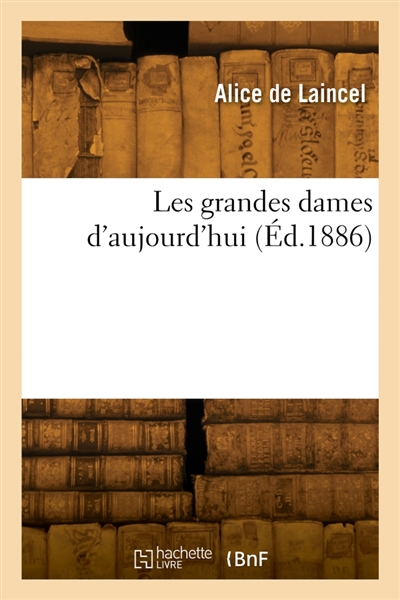 Les grandes dames...