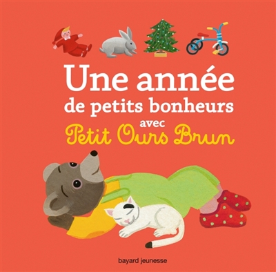 Une année de petits bonheurs avec Petit Ours brun