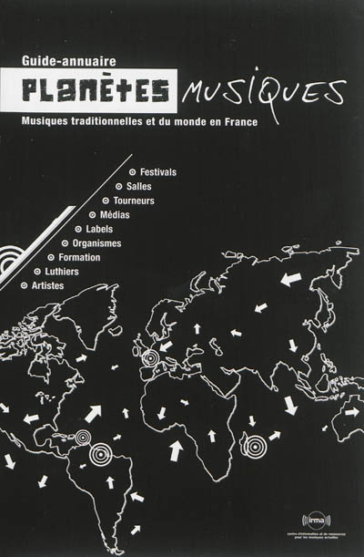Planètes musiques : guide-annuaire des musiques traditionnelles et du monde en France : 2014-2015