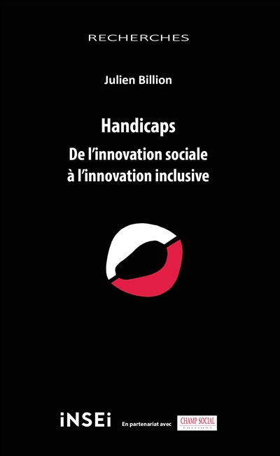 Handicaps : de l'innovation sociale à l'innovation inclusive