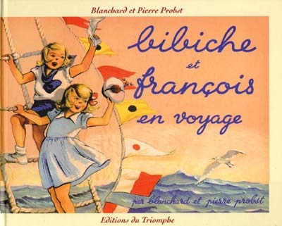 Bibiche et François en voyage